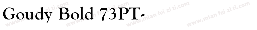 Goudy Bold 73PT字体转换